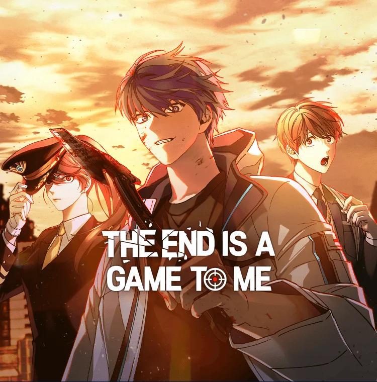 The End is a Game to Me